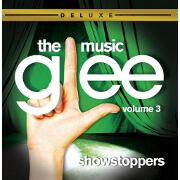 Glee: The Music Vol. 3 Showstoppers by Glee Cast