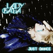 Just Dance by Lady Gaga feat. Colby O'Donis