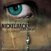 SILVER SIDE UP by Nickelback
