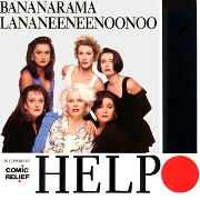 Help by Bananarama/Lananeeneenoonoo