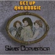 Get Up And Boogie by Silver Convention