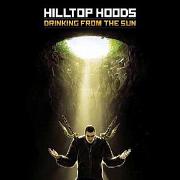 Drinking From The Sun by Hilltop Hoods