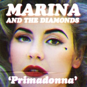 Primadonna by Marina And The Diamonds