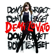Don't Forget by Demi Lovato