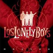 Heaven by Los Lonely Boys