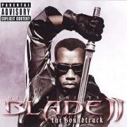 BLADE 2 by Soundtrack