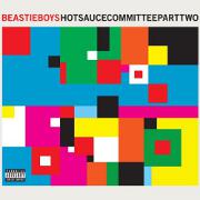 Hot Sauce Committee Part II by Beastie Boys