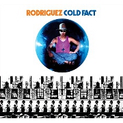 Cold Fact by Rodriguez
