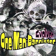 Evolver by One Man Bannister