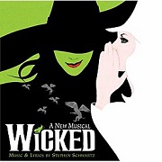 Wicked: Original Cast Recording by Wicked Cast