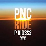 Ride by PNC feat. P Digsss