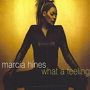 WHAT A FEELING by Marcia Hines
