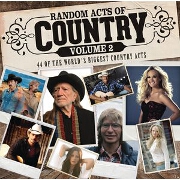 Random Acts Of Country Vol. 2