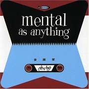 Cats & Dogs by Mental As Anything