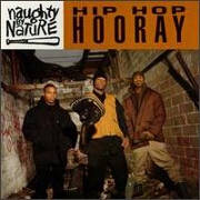 Hip Hop Hooray by Naughty By Nature