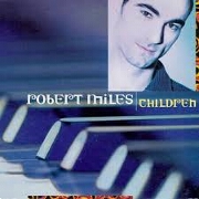 Children by Robert Miles