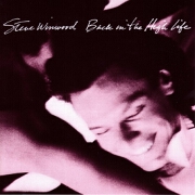 Back In The High Life by Steve Winwood
