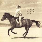Right Beside You by Sophie B Hawkins