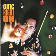 Right On by OMC