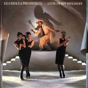 Annie I'm Not Your Daddy by Kid Creole & The Coconuts