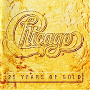 25 Years Of Gold by Chicago