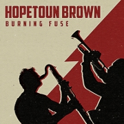 Burning Fuse by Hopetoun Brown