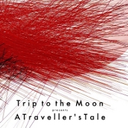 A Traveller's Tale by Trip To The Moon