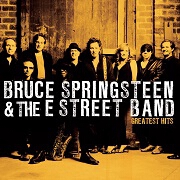 Greatest Hits by Bruce Springsteen And The E Street Band