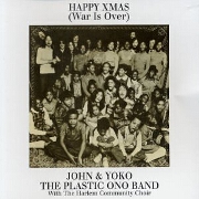 Happy Xmas (War Is Over) by John And Yoko And The Plastic Ono Band feat. The Harlem Community Choir
