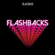 Flashbacks by Racing