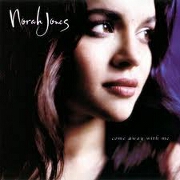 COME AWAY WITH ME by Norah Jones