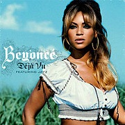 Deja Vu by Beyonce feat. Jay Z