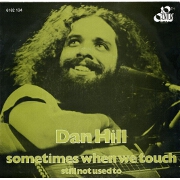 Sometimes When We Touch by Dan Hill