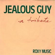Jealous Guy by Roxy Music