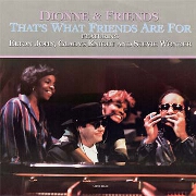 That's What Friends Are For by Dionne Warwick, Elton John, Stevie Wonder, Gladys