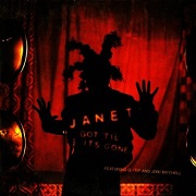Got 'Til It's Gone by Janet Jackson
