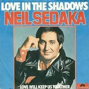 Love In The Shadows by Neil Sedaka