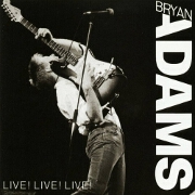 Live Live Live by Bryan Adams