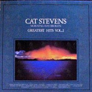 Cat Stevens Greatest Hits Vol 2 by Cat Stevens