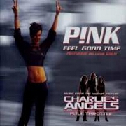 FEEL GOOD TIME by Pink feat. William Orbit