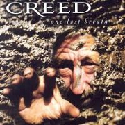 ONE LAST BREATH by Creed