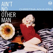 Ain't No Other Man by Christina Aguilera