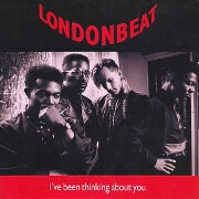 I've Been Thinking About You by Londonbeat