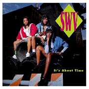 It's About Time by SWV