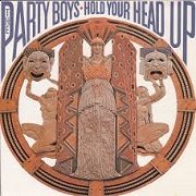 Hold Your Head Up by The Party Boys