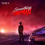 Something Human by Muse