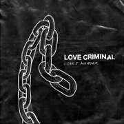 Love Criminal by Vince Harder