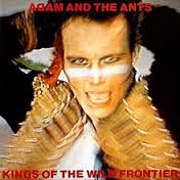 Kings Of The Wild Frontier by Adam and the Ants