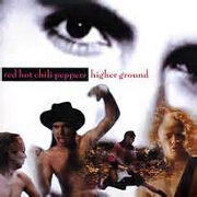 Higher Ground by Red Hot Chili Peppers