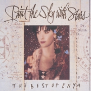 Paint The Sky With Stars - The Best Of by Enya